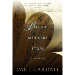 Before My Heart Stops: A Memoir