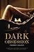 Dark Obsession (Black Lace)