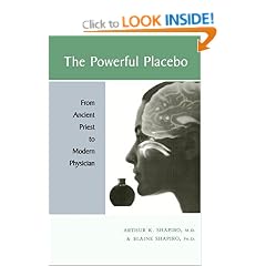 The Powerful Placebo: From Ancient Priest to Modern Physician