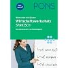 PONS Wirtschaftswortschatz Spanisch: Wortschatz mit System. Das umfassende Lern- und Nachschlagewerk