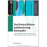 Suchmaschinenoptimierung kompakt: Anwendungsorientierte Techniken f�r die Praxis (X.media.press)von "Markus H�bener"