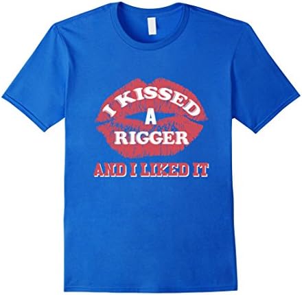 Men's I Kissed A Rigger And I Liked It T-shirt 2XL Royal Blue