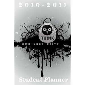 TH1NK Student Planner 2010-2011 by The Navigators