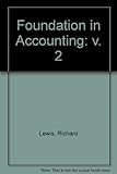 Foundation in accounting. 2, Richard Lewis, Michael Firth