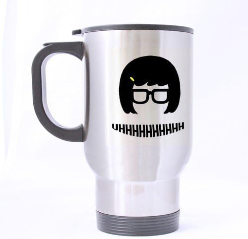 Custom Funny Tina Belcher Uh Bob's Burgers Birthday or Anniversary Gift Travel Mug-14 ounces
