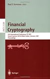 Financial Cryptography: 5th International Conference, FC 2001, Grand Cayman, British West Indies, February 19-22, 2001. Proceedings (Lecture Notes in Computer Science)