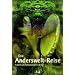 Die Anderswelt-Reise. Praxisbuch Schamanische Reise.