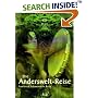 Die Anderswelt-Reise. Praxisbuch Schamanische Reise.