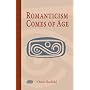 Romanticism Comes of Age
