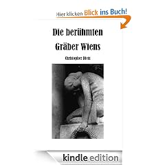 Die berühmten Gräber Wiens