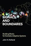 Signals and Boundaries: Building Blocks for Complex Adaptive Systems