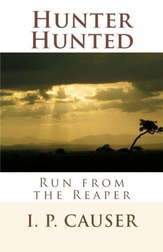 Hunter Hunted: Run from the Reaper (Mike Warne) (Volume 3)