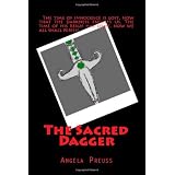 The Sacred Dagger (Volume 2) ~ Angela M Preuss
