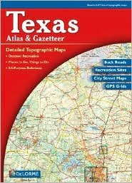 Texas Atlas & Gazetteer 6th (sixth) edition Text Only
