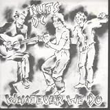 WHATEVER WE DO 7 INCH (7" 45) UK BOHEMIAN 1982