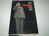 Gaullism : the rise and fall of a political movement