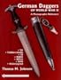 German Daggers Of World War II - A Photographic Reference: Sa - Feldherrnhalle - Ss - Nskk - Npea - Rad - Hitlerjugend