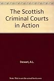 The Scottish criminal courts in action