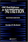 CRC Desk Reference for Nutrition, Second Edition