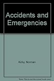 Accidents and emergencies
