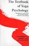 The Textbook of Yoga Psychology