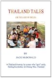 Thailand Tales: (The Land of Smiles)