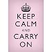 Keep Calm and Carry On (Motivational, Light Pink) Art Poster Print - 11x17