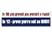 2008 Proved You Werent Racist 2012 Not An Idiot (Anti Obama) Bumper Sticker