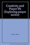 Creativity and prayer