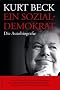Ein Sozialdemokrat: Die Autobiografie: Die Autobiographie
