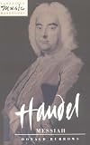Handel: Messiah (Cambridge Music Handbooks)