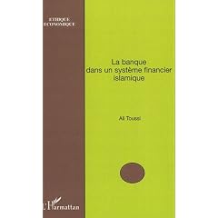 La banque dans un systeme financier islamique