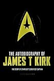 The Autobiography of James T. Kirk