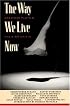 The Way We Live Now: American Plays and the AIDS Crisis