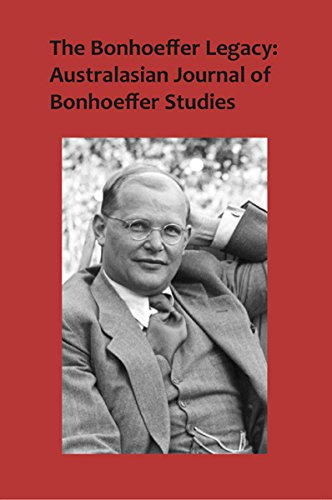 The Bonhoeffer Legacy: Australasian Journal of Bonhoeffer Studies, Vol 3