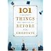 101 Things You Should Do Before You Graduate (Faithwords)