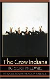 The Crow Indians (Second Edition)