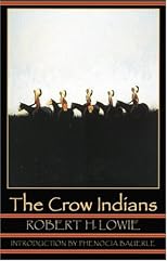 The Crow Indians (Second Edition)