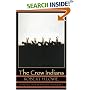 The Crow Indians (Second Edition)
