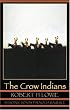 The Crow Indians (Second Edition)