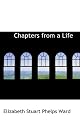 Chapters from a Life