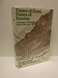 Times of feast, times of famine : a history of climate since the year 1000