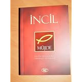 Incil Mujde (Turkish New Testament From the Translation Trust)