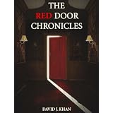 The Red Door Chroniclesby David J. Khan