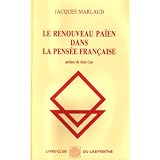 Le renouveau pa�en dans la pens�e fran�aisepar Jean Cau