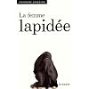 La femme lapid�e
