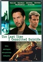 The Last Time I Committed Suicide