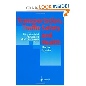 Click here to buy Transportation, Traffic Safety and Health - Human Behavior: Fourth International... by Hans von Holst, Ake Nygren, and Ake E. Andersson.