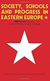 Society, schools and progress in Eastern Europe
