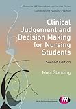 Clinical judgement and decision-making for nursing students